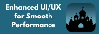 enhanced ui/ux for smooth performance